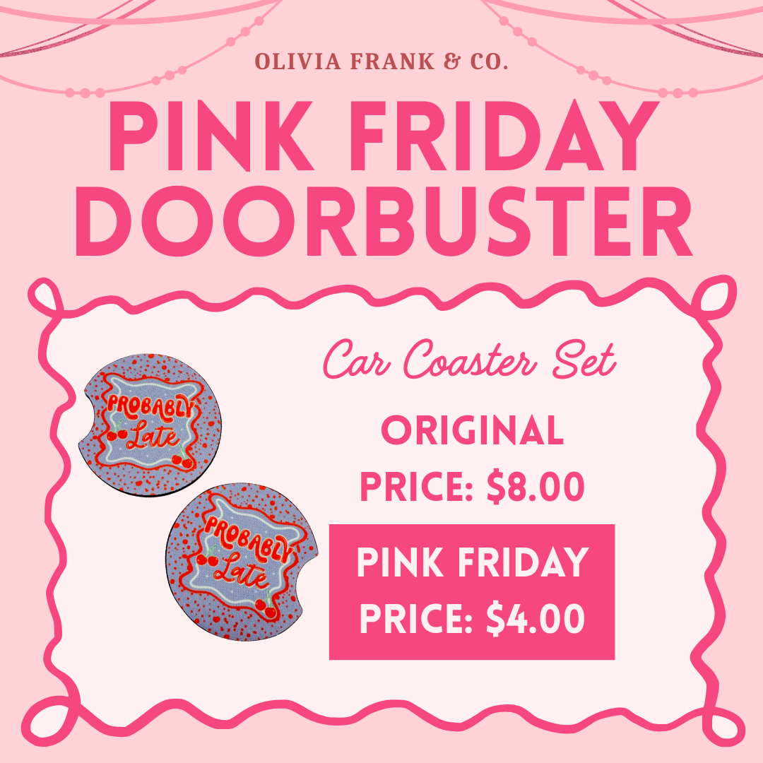 PINK FRIDAY DEAL: Probably Late Car Coaster Set