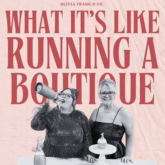 From Small Business to Big Dreams: What It’s Like Running a Boutique