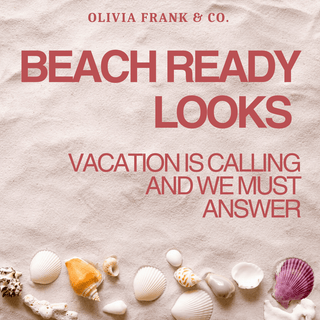 Beach-Ready Looks: The Best Lightweight Outfits for Summer Vibes - Olivia Frank & Co.