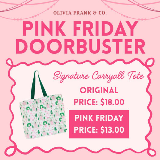 PINK FRIDAY DEAL: Signature Carryall Home For Christmas