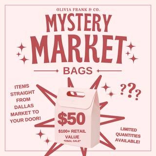 $50 Dallas Market Mystery Bags - Olivia Frank & Co.