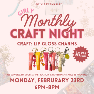 Craft Night: Lip Gloss Charms | Ticket - Olivia Frank & Co.